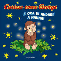 Curioso come george e' ora di andare a nanna ! 