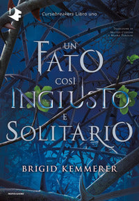 Cursebreakers 1 un fato cosi' ingiusto e solitario 