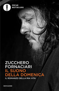 Suono della domenica - il romanzo della mia vita 