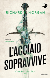 Acciaio sopravvive - cosa resta degli eroi 1 