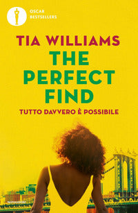 The perfect find tutto davvero e' possibile 