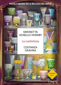 Cuntintizza - piccole ragioni della bellezza del vivere 
