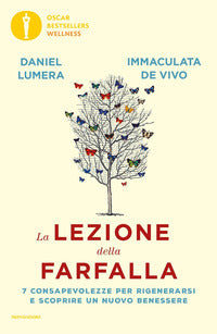 Lezione della farfalla - 7 consapevolezze per rigenerarsi e scoprire un nuovo benessere 