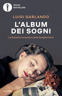 Album dei sogni - la fantastica avventura della famiglia panini 