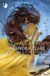 Shadowhunters the last hours 2 la catena di ferro 