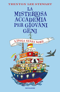 Isola senza nome - la misteriosa accademia per giovani geni 