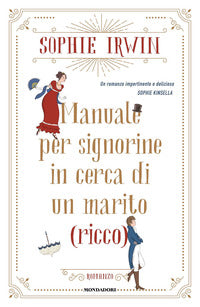 Manuale per signorine in cerca di un marito ricco 