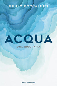 Acqua una biografia 