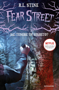 Fear street - sai tenere un segreto? 