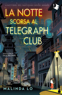 Notte scorsa al telegraph club 