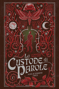 Custode di parole 3 la memoria della luna 