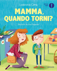 Mamma quando torni? 