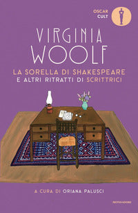 Sorella di shakespeare e altri ritratti di scrittrici 