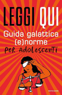 Leggi qui guida galattica e norme per adolescenti 