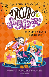 Incubo e sognidoro un pigiama party terrificante 