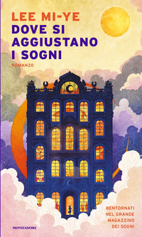 Dove si aggiustano i sogni 