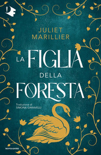 Figlia della foresta 1 la trilogia di sevenwaters 