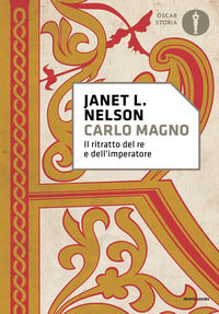 Carlo magno - il ritratto del re e dell'imperatore 