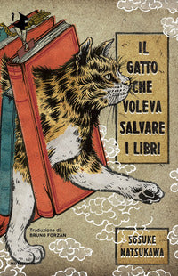 Gatto che voleva salvare i libri 