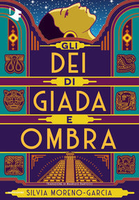 Dei di giada e ombra 