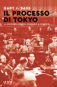 Processo di tokyo - la seconda guerra mondiale a giudizio 