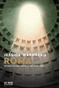 Roma - storia di una citta' e dei suoi papi 