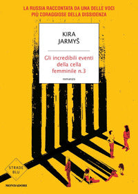 Incredibili eventi della cella femminile n.3 