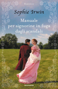 Manuale per signorine in fuga dagli scandali 