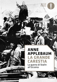 Grande carestia - la guerra di stalin all'ucraina 