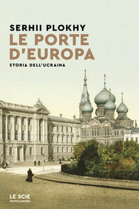 Porte d'europa - storia dell'ucraina 