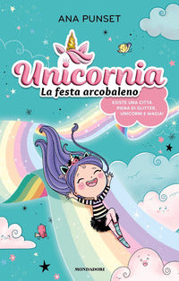 Unicornia - la festa arcobaleno 