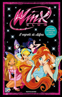 Segreti di alfea - winx club - il fumetto 