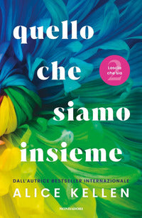 Quello che siamo insieme - lascia che sia 