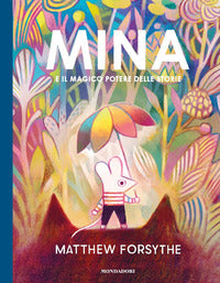 Mina e il magico potere delle storie 