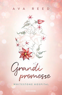 Grandi promesse - whitestone hospital 