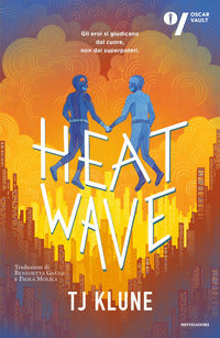 Heat wave 