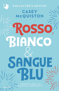 Rosso bianco e sangue blu - collector's edition 