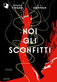 Noi gli sconfitti 