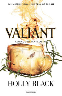 Valiant coraggio nascosto 