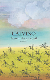 Romanzi e racconti (calvino) - volume 1 