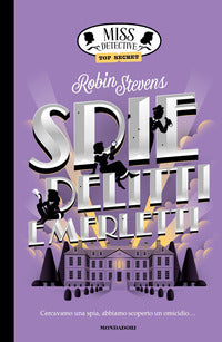 Spie delitti e merletti - miss detective top secret 