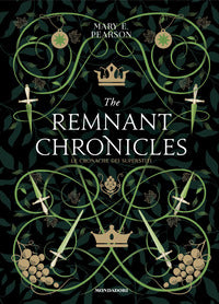 The remnant chronicles - le cronache dei superstiti 