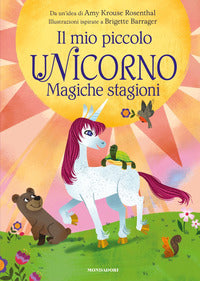 Magiche stagioni - il mio piccolo unicorno 