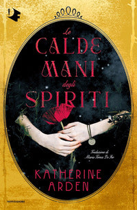 Calde mani degli spiriti 