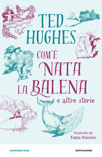 Com'e' nata la balena e altre storie 