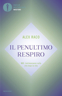 Penultimo respiro - nde testimonianze sulla vita dopo la vita 