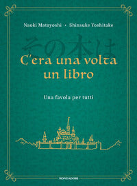 C'era una volta un libro - una favola per tutti 