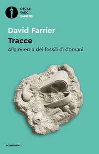 Tracce - alla ricerca dei fossili di domani 