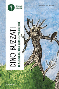 Segreto del bosco vecchio 