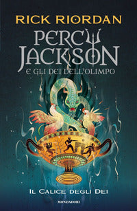 Percy jackson e gli dei dell'olimpo il calice degli dei 